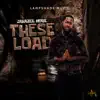 Jahazeil - These Loads (feat. Lampshade Muzic) - Single